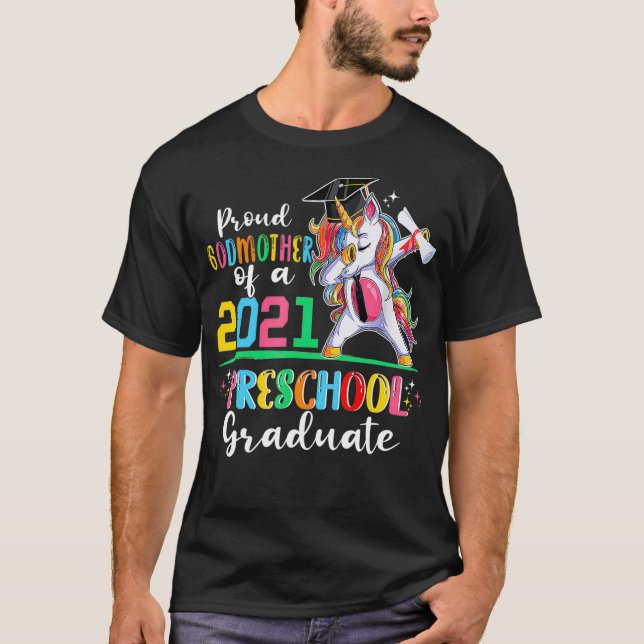 Proud Godmother Of A 2021 Preschool Graduate Grad  T-Shirt (Front)