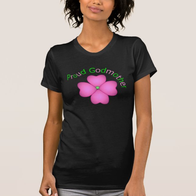 Proud Godmother T-Shirt (Front)