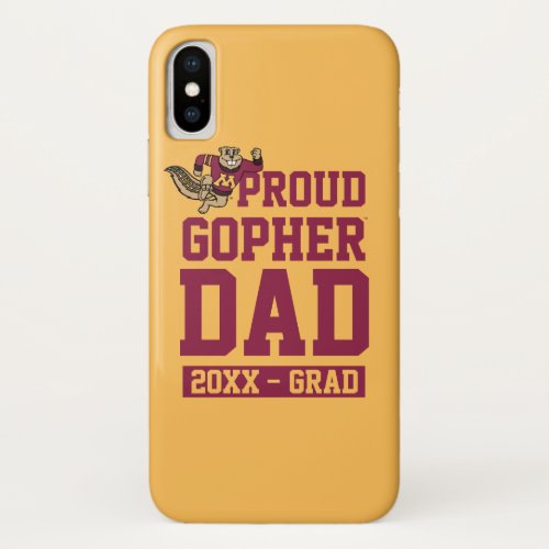 Proud Gopher Dad with Class Year iPhone X Case