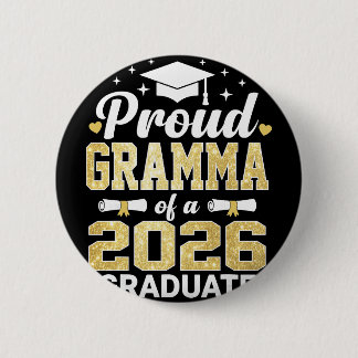 Proud Gramma Of A 2026 Graduate Cl Of Graduation Button