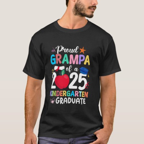 Proud Grampa Of A 2025 Kindergarten Graduation Gra T-Shirt