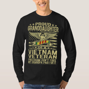 Proud Granddaughter Of Vietnam Veteran - Freedom I T-Shirt