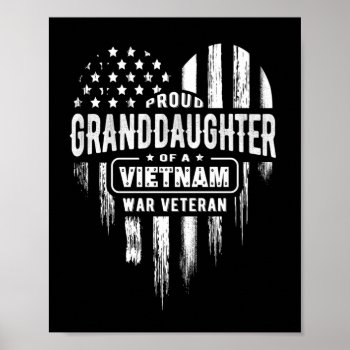 Proud Granddaughter Vietnam Vet Grandpa Veteran Poster by ne1512BLVD at Zazzle