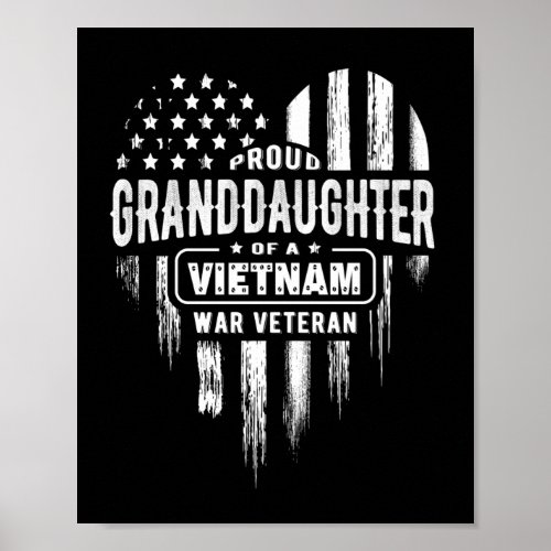 Proud Granddaughter Vietnam Vet Grandpa Veteran Poster