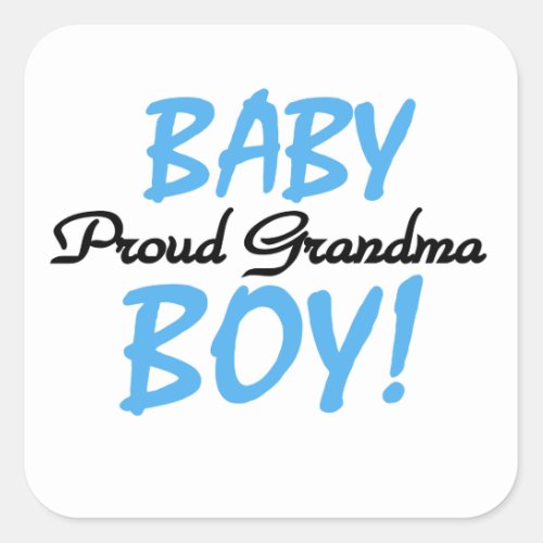 Proud Grandma Baby Boy Gifts Square Sticker