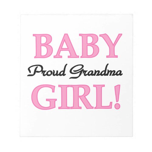 Proud Grandma Baby Girl Gifts Notepad