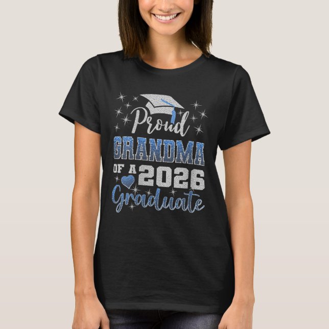 Proud Grandma of 2026 Graduate Graduation Family T-Shirt (Front)