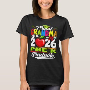 Proud grandma of 2026 pre-k graduate mothers dayPr T-Shirt
