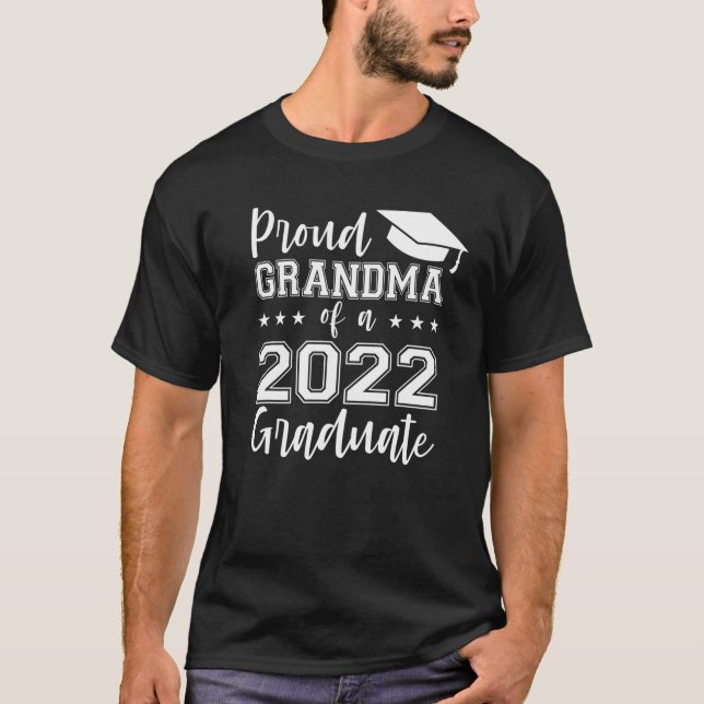 Proud Grandma Of A 2022 Graduate, Graduation 2022 T-Shirt (Front)