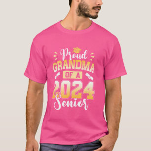Proud Grandma Of A 2024 Senior Graduate Proud Seni T-Shirt