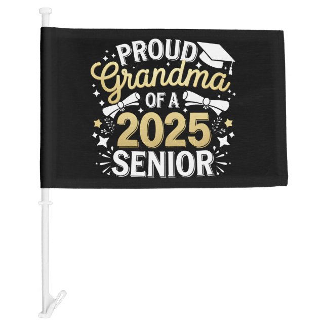 Proud Grandma Of A 2025 Graduate Graduation Golden Car Flag (Front)