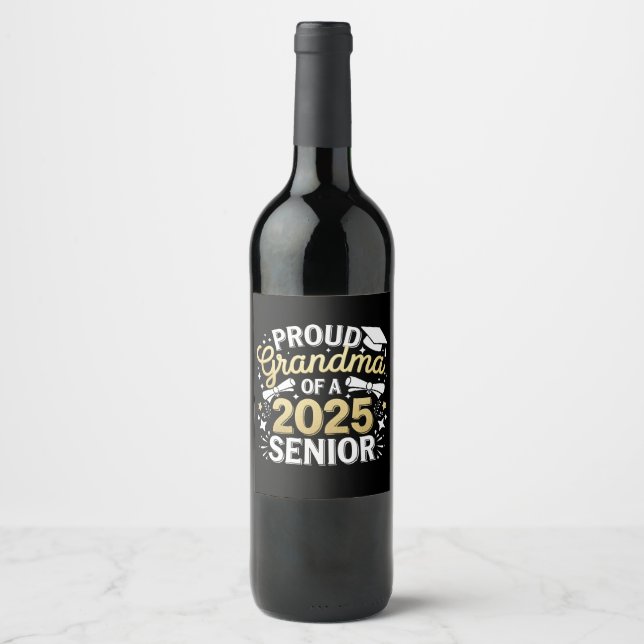 Proud Grandma Of A 2025 Graduate Graduation Golden Wine Label (Front)