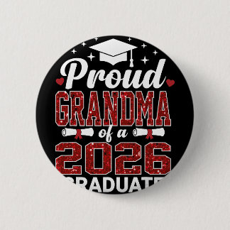 Proud Grandma Of A 2026 Graduate Cl Of Graduation Button