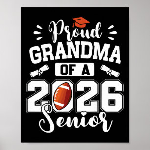 Proud Grandma Of A 2026 Senior Footll Graduation V Poster