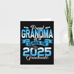 Proud Grandma Of A Cl Of 2025 Graduate Funny Senio Card