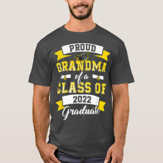 Proud Grandma Of A Class Of 2022 Graduate School S T-Shirt