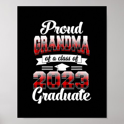Proud Grandma Of A Class Of 2023 Graduate Red Poster
