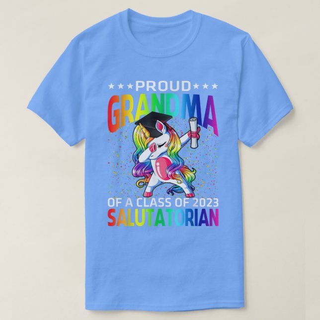 Proud Grandma Of A Class Of 2023 Salutatorian Unic T-Shirt (Design Front)