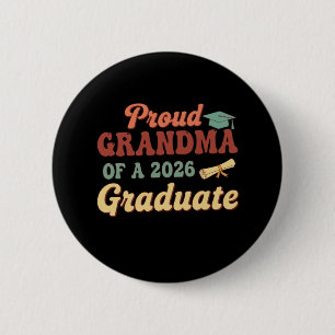 Proud Grandma of a Class of 2026 Graduate Senior Button