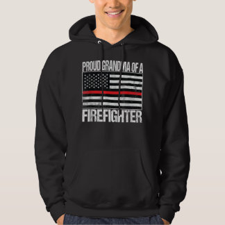 Proud Grandma of a Firefighter  Fireman  Hoodie