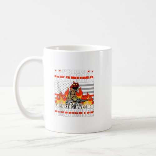 Proud Grandma Of A Freaking Awesome Firefighter Fa Coffee Mug