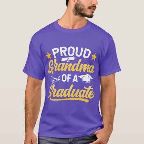 Proud Grandma Of A Graduate Graduating Graduation  T_Shirt