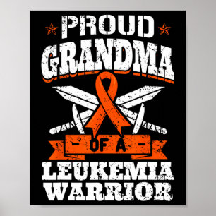 Proud Grandma Of A Leukemia Warrior Abuelo Awarene Poster