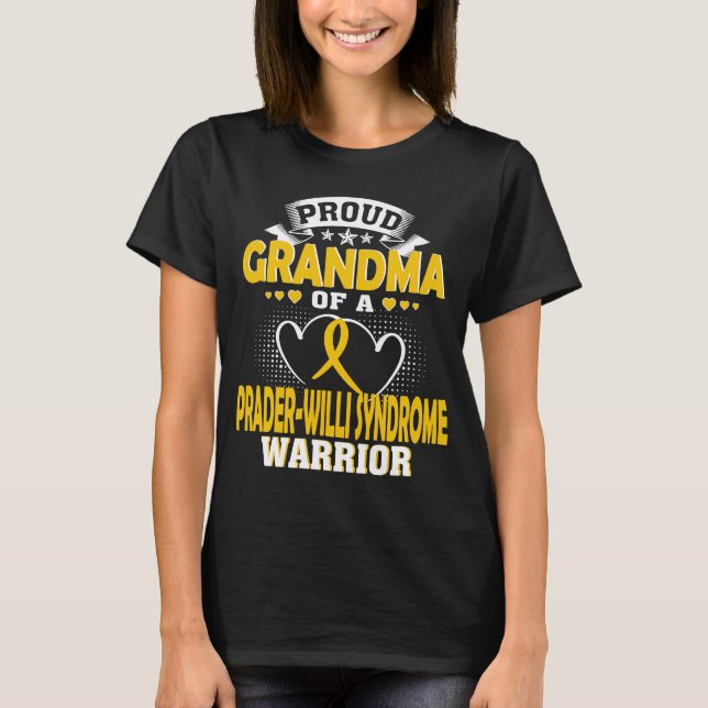 PROUD GRANDMA OF A PRADER WILLI SYNDROME WARRIOR T-Shirt (Front)
