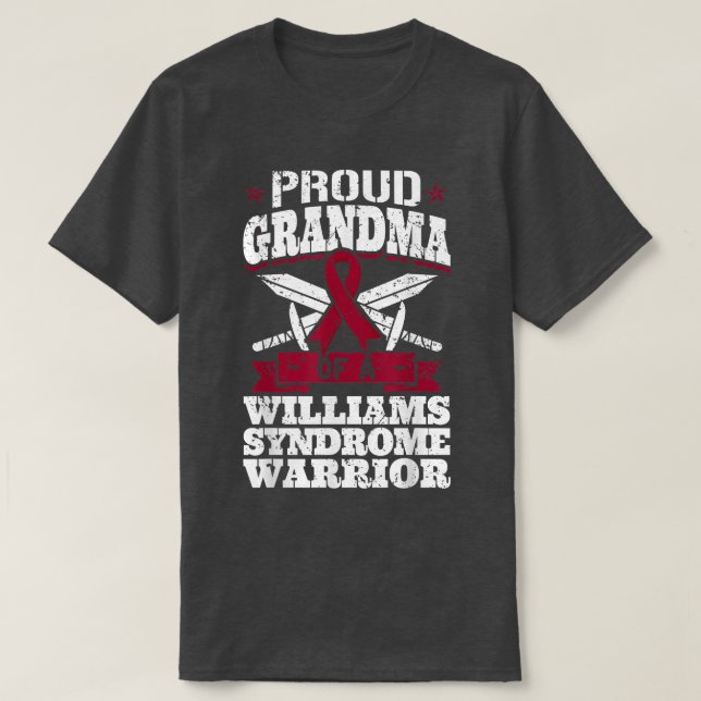 Proud Grandma Of A Williams Syndrome Warrior Aware T-Shirt (Design Front)
