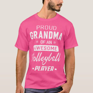 Proud Grandma Of An Awesome Volleyball Player T-Shirt