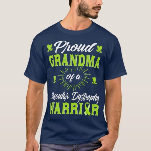 Proud Grandma Of An Muscular dystrophy Warrior T_Shirt