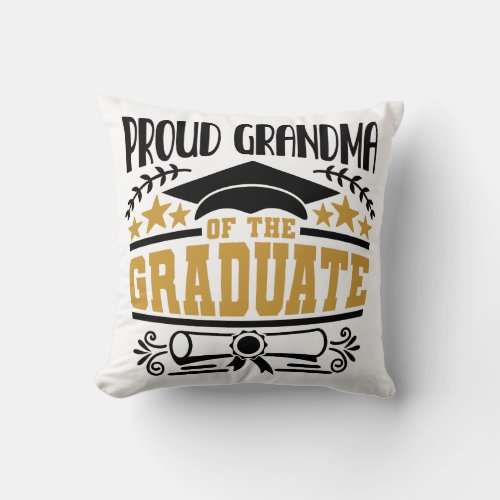 Proud Grandma Of The Graduate Throw Pillow