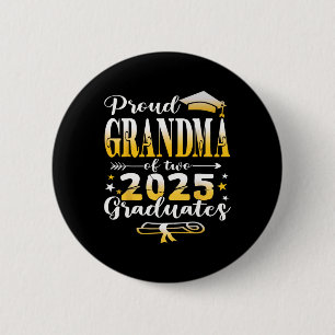Proud Grandma Of Two 2025 Graduates Twins Graduati Button