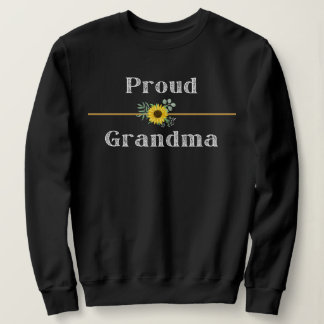 PROUD GRANDMA SWEATSHIRT