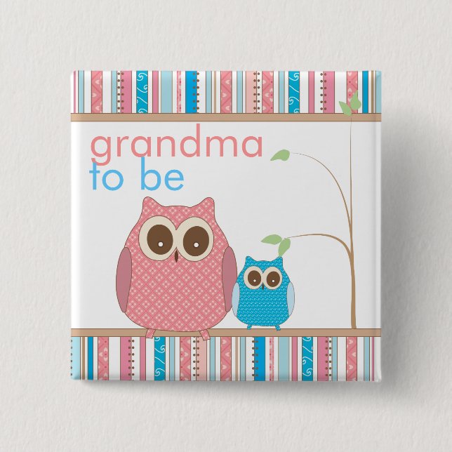 Proud Grandma to Be & Baby Boy Owl Button (Front)