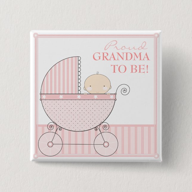Proud Grandma to Be Sweet Baby Girl Pink Carriage Button (Front)