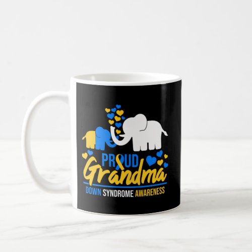 Proud Grandma World Down Syndrome Awareness Day El Coffee Mug