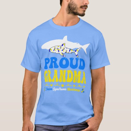 Proud Grandma World Down Syndrome Awareness Day Sh T_Shirt