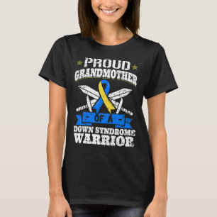 Proud Grandmother Of A Down Syndrome Warrior Down' T-Shirt