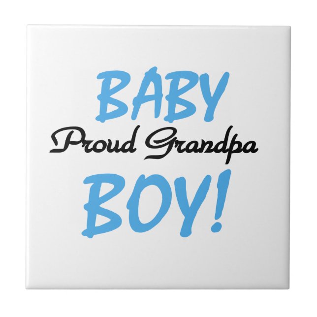 Proud Grandpa Baby Boy T-shirts and Gifts Ceramic Tile (Front)
