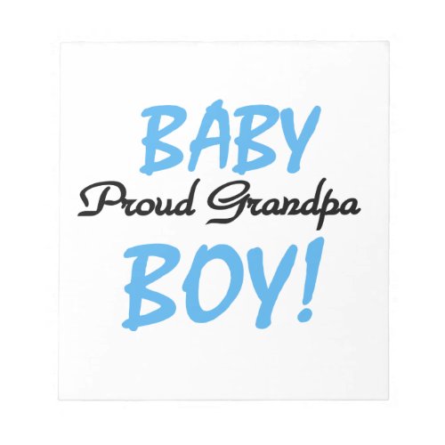 Proud Grandpa Baby Boy T_shirts and Gifts Notepad