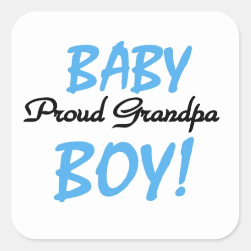 Proud Grandpa Baby Boy T_shirts and Gifts Square Sticker