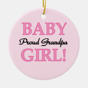 Proud Grandpa Baby Girl Gifts Ceramic Ornament