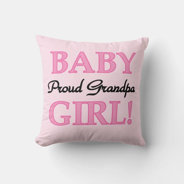 Proud Grandpa Baby Girl Gifts Throw Pillow (Front)