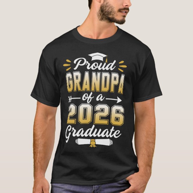 Proud Grandpa Class of 2026 Graduate Senior 2026 G T-Shirt (Front)