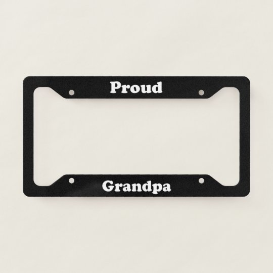 Proud Grandpa License Plate Frame