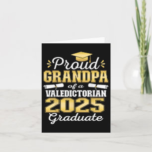 Proud Grandpa Of 2025 Valedictorian Graduate 25  Card