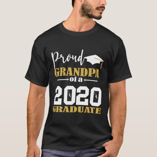 Proud Grandpa of a 2020 Graduate White T_Shirt
