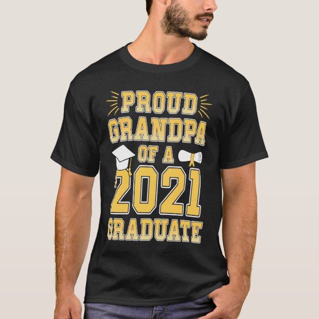 Proud Grandpa of a 2021 Graduate School Graduation T-Shirt (Front)