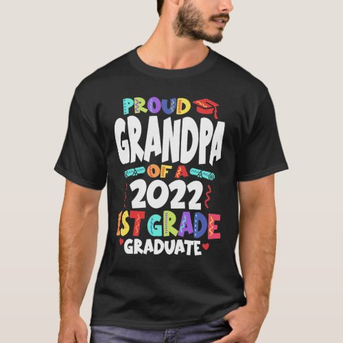 Proud Grandpa of a 2022 1st Grade Graduate  T_Shirt